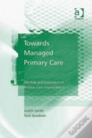 Towards Managed Primary Care
