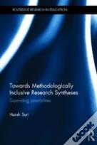 Towards Methodologically Inclusive Research Syntheses
