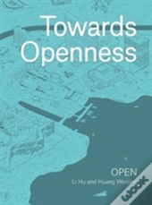 Towards Openness Bc