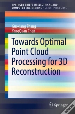 Capa do artigo Towards Optimal Point Cloud Processing For 3d Reconstruction