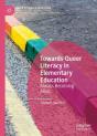Towards Queer Literacy In Elementary Education - Preview