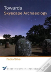 Towards Skyscape Archaeology