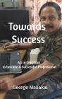 Towards Success - Preview