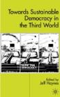 Towards Sustainable Democracy In The Third World - Preview