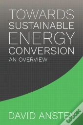 Towards Sustainable Energy Conversion