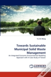 Towards Sustainable Municipal Solid Wast