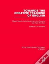 Towards The Creative Teaching Of English