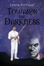 Towards The Darkness - Preview