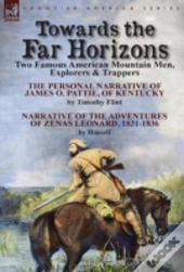 Towards The Far Horizons