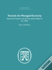 Towards The Managed Economy