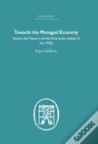 Towards The Managed Economy