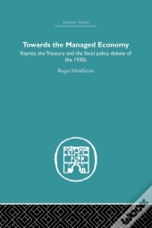 Towards The Managed Economy