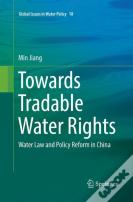 Towards Tradable Water Rights