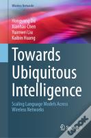 Towards Ubiquitous Intelligence