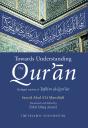 Towards Understanding The Qur'An - Preview