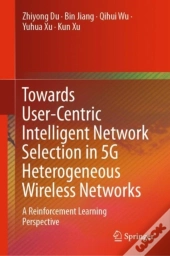 Towards User-Centric Intelligent Network Selection In 5g Heterogeneous Wireless Networks