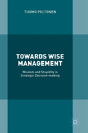 Towards Wise Management - Preview
