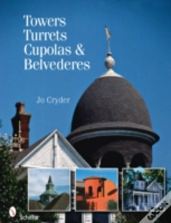 Capa do artigo Towers, Turrets, Cupolas, & Belvederes