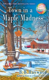 Town In A Maple Madness