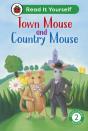 Town Mouse And Country Mouse: Read It Yourself - Level 2 Developing Reader - Preview