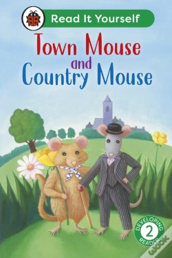 Capa do artigo Town Mouse And Country Mouse: Read It Yourself - Level 2 Developing Reader