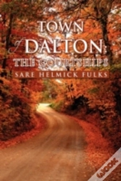Town Of Dalton: The Courtships