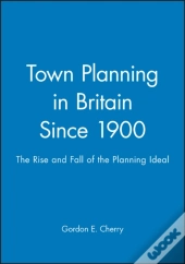 Town Planning In Britain Since 1900
