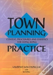 Town Planning Practice Â€“ Context, Procedures And Statistics For Hong Kong