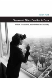Towns And Cities: Function In Form