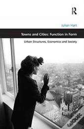 Towns And Cities: Function In Form