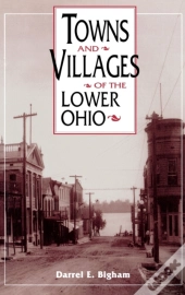 Towns & Villages Of The Lower Ohio