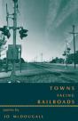 Towns Facing Railroads - Preview