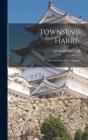 Townsend Harris - Preview