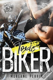 Toxic Biker 1 : Break Her