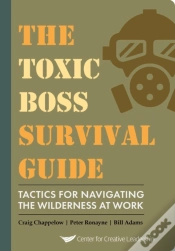 Capa do artigo Toxic Boss Survival Guide - Tactics For Navigating The Wilderness At Work