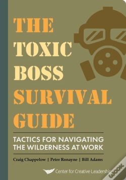 Capa do artigo Toxic Boss Survival Guide - Tactics For Navigating The Wilderness At Work
