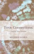 Toxic Connections