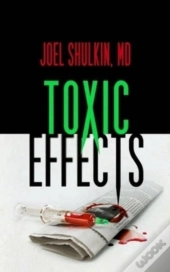 Toxic Effects