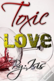 Capa do artigo Toxic Love