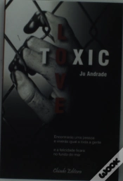 Capa do artigo Toxic Love 
