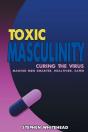 Toxic Masculinity - Preview