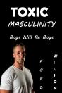 Toxic Masculinity - Preview