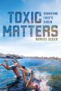 Toxic Matters - Preview