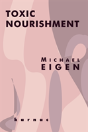 Toxic Nourishment - Preview