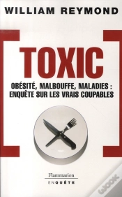Capa do artigo Toxic ; Obésité, Malbouffe, Maladies : Enquête Sur Les Vrais Coupables