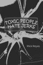 Toxic People Hate Jerks - Preview