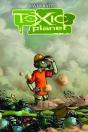 Toxic Planet - Preview