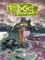 Toxic Planet (Integrale) - Preview