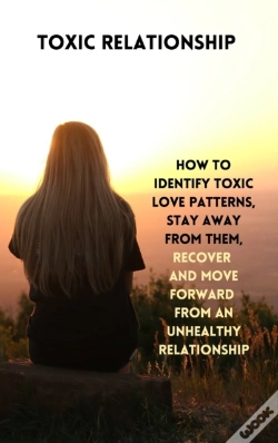 Capa do artigo Toxic Relationship: How To Identify Toxi