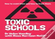 Toxic Schools: How To Avoid Them & How To Leave Them